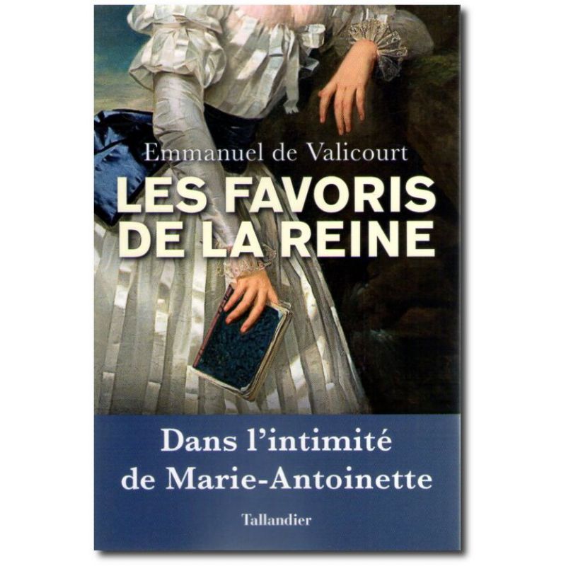 L'entourage masculin de Marie-Antoinette :  l'apparition du concept de 
